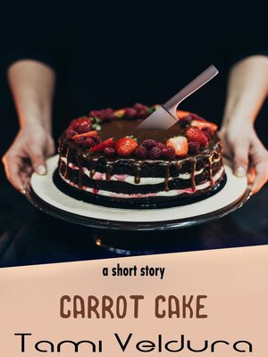 cover image of Carrot Cake